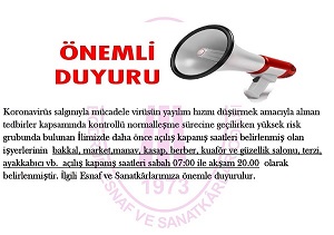 YENİ NORMALE DÖNÜŞTE İŞLETMELERİN AÇILIŞ SAATLERİ YENİDEN BELİRLENDİ